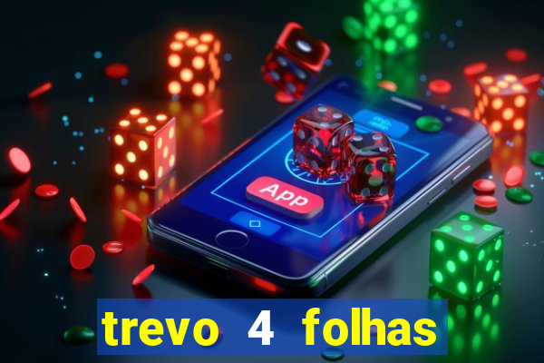 trevo 4 folhas significado espiritual